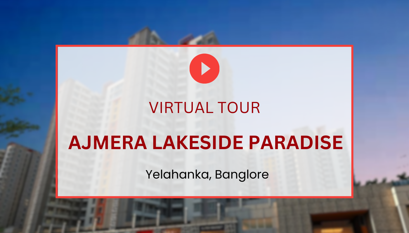 Ajmera Lakeside Paradise Virtual Site Visit