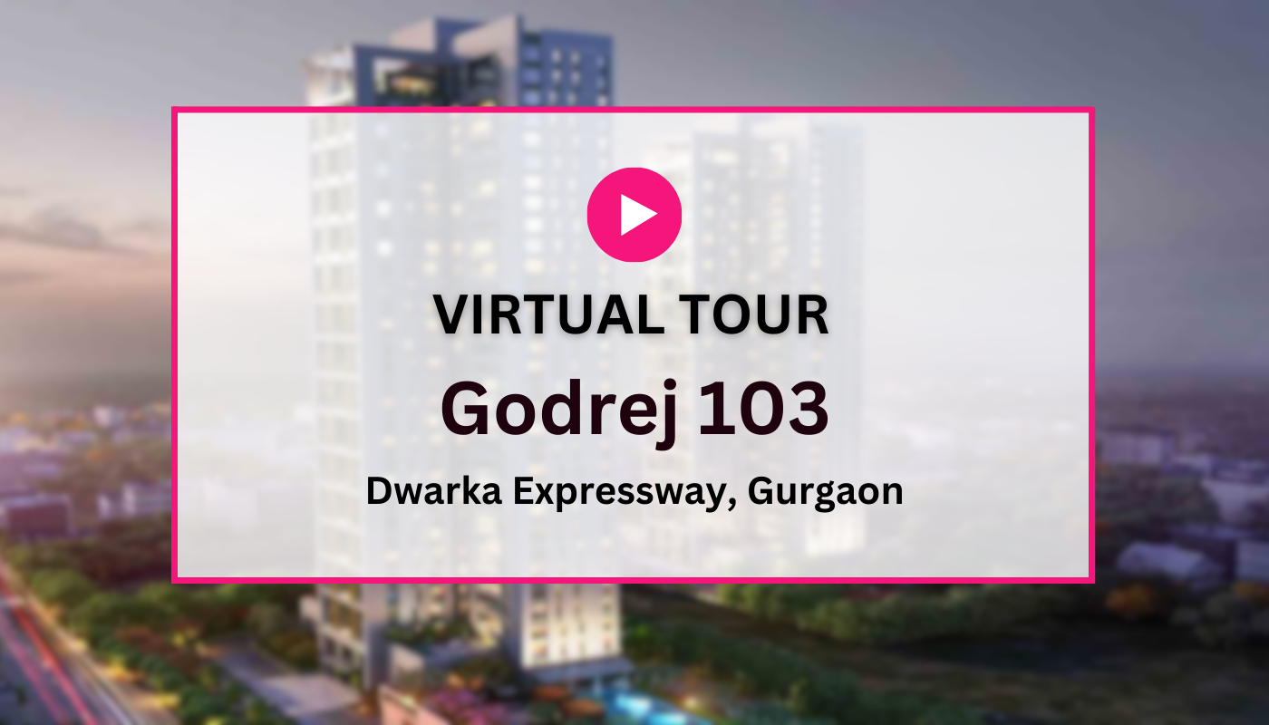 GODREJ SECTOR 103 Virtual Site Visit