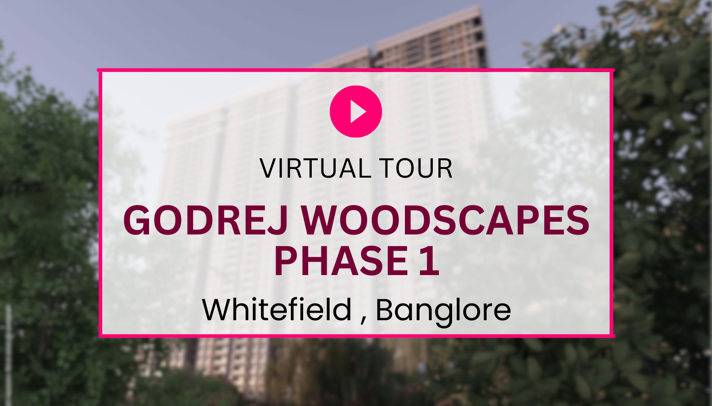  Godrej Woodscapes Phase 1 Virtual Site Visit