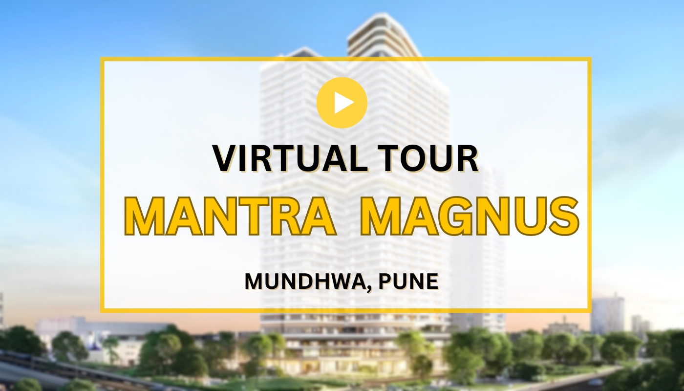 Mantra Magnus Virtual Site Visit