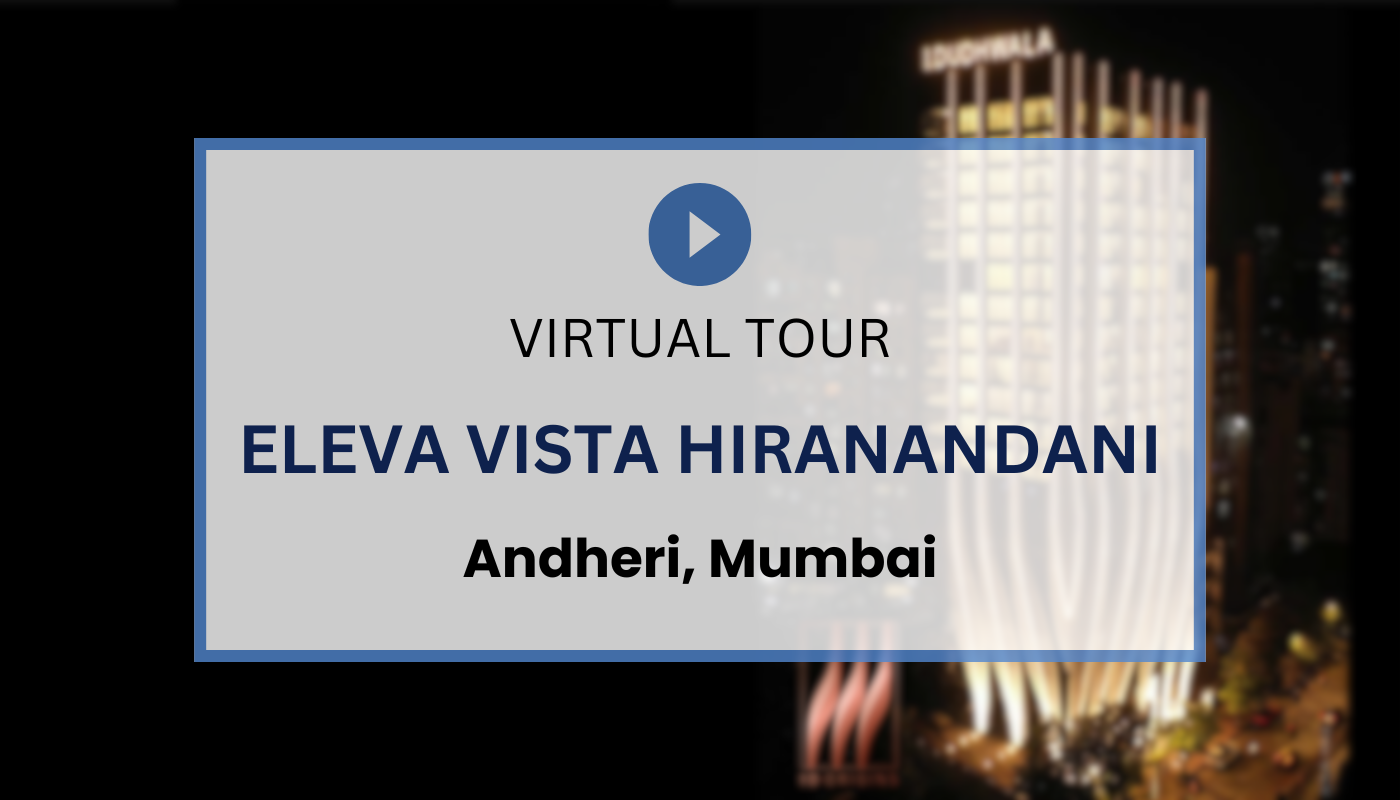 Eleva Vista Hiranandani Virtual Site Visit