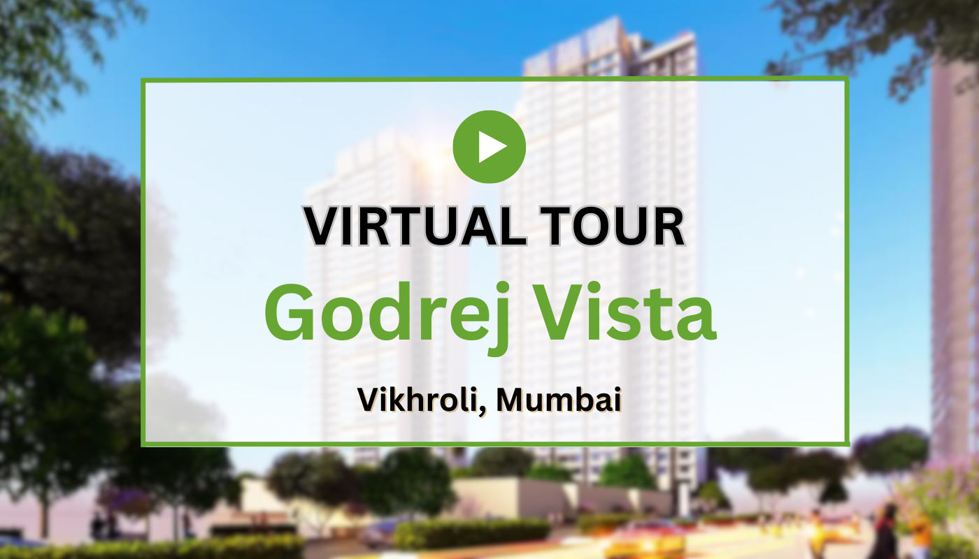 Godrej Vista Virtual Site Visit