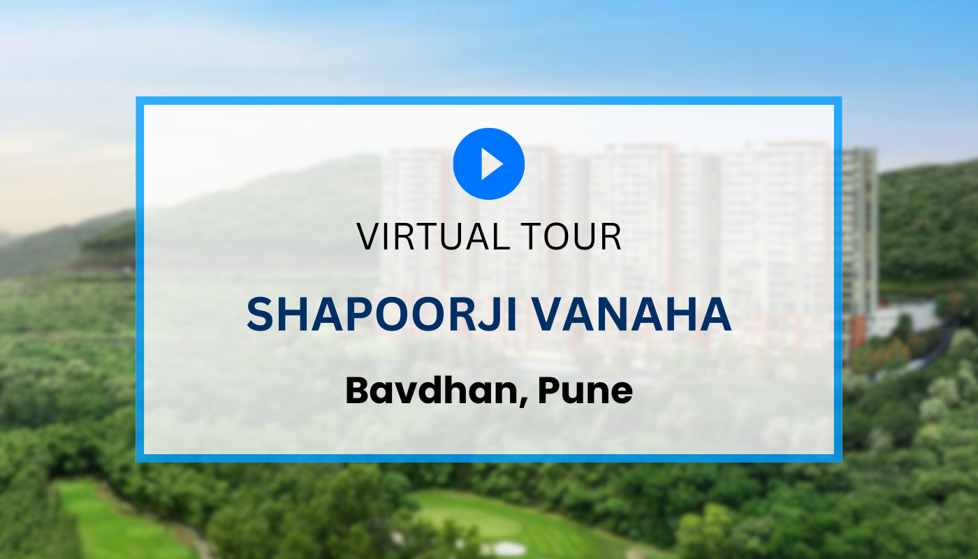 Shapoorji Pallonji Vanaha Virtual Site Visit