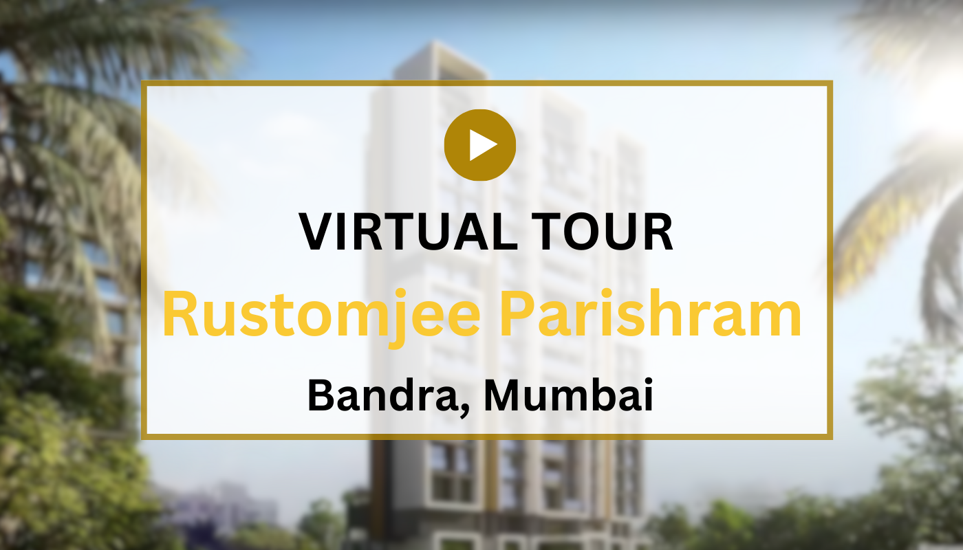 Rustomjee Parishram Virtual Site Visit