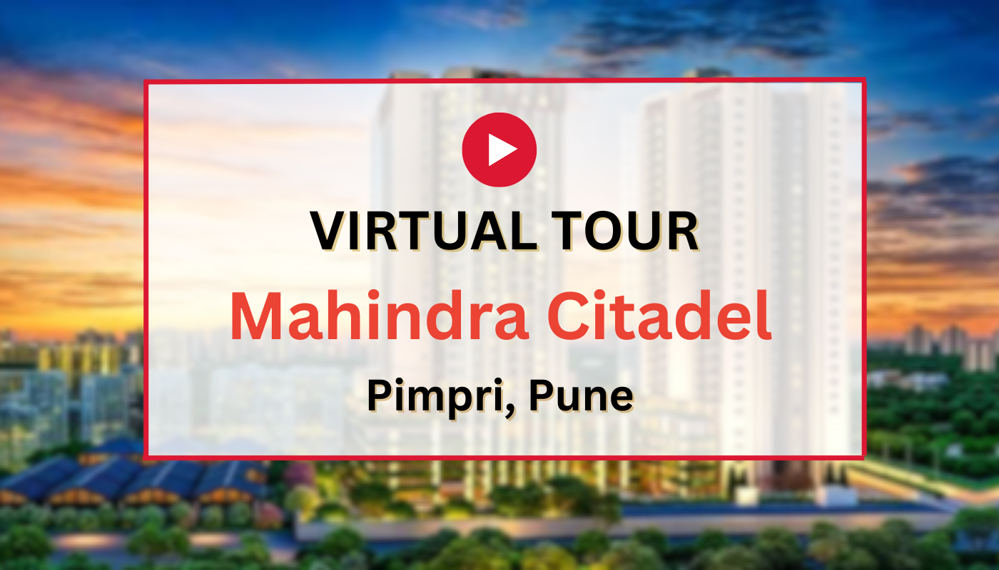 Mahindra Citadel Virtual Site Visit