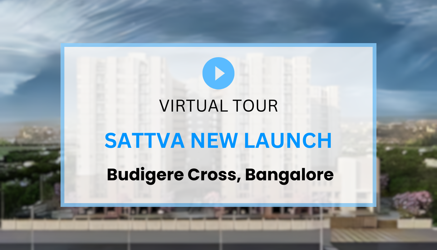 Sattva New Launch Virtual Site Visit