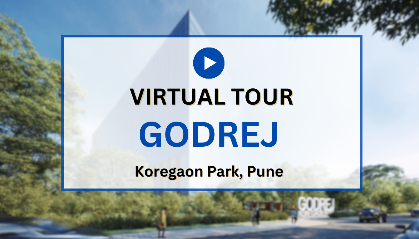 Godrej Commercial Koregaon Park Virtual Site Visit