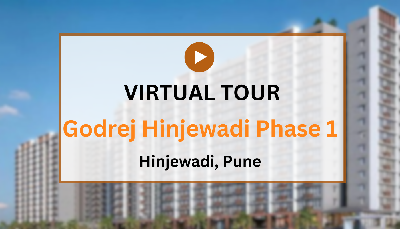 Godrej Hinjewadi Phase 1 Virtual Site Visit
