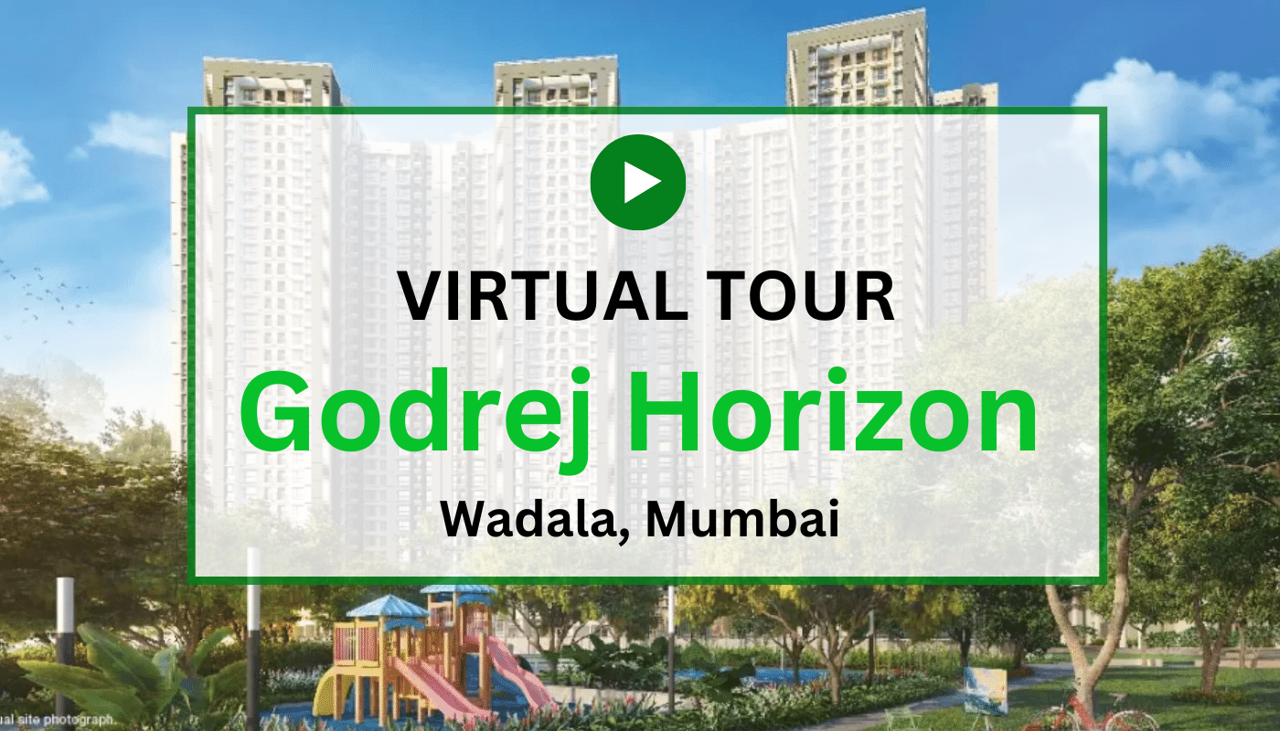Godrej Horizon Virtual Site Visit