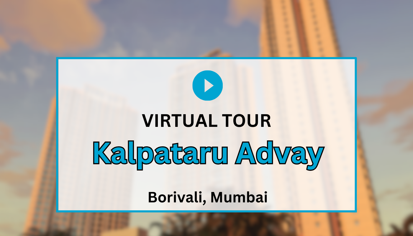 Kalpataru Advay Virtual Site Visit
