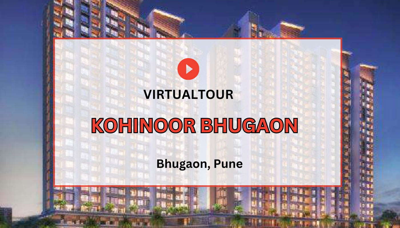 Kohinoor Bhugaon Virtual Site Visit