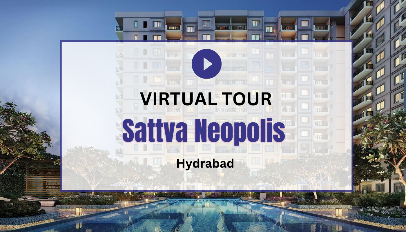 Sattva Lakeridge Neopolis Virtual Site Visit