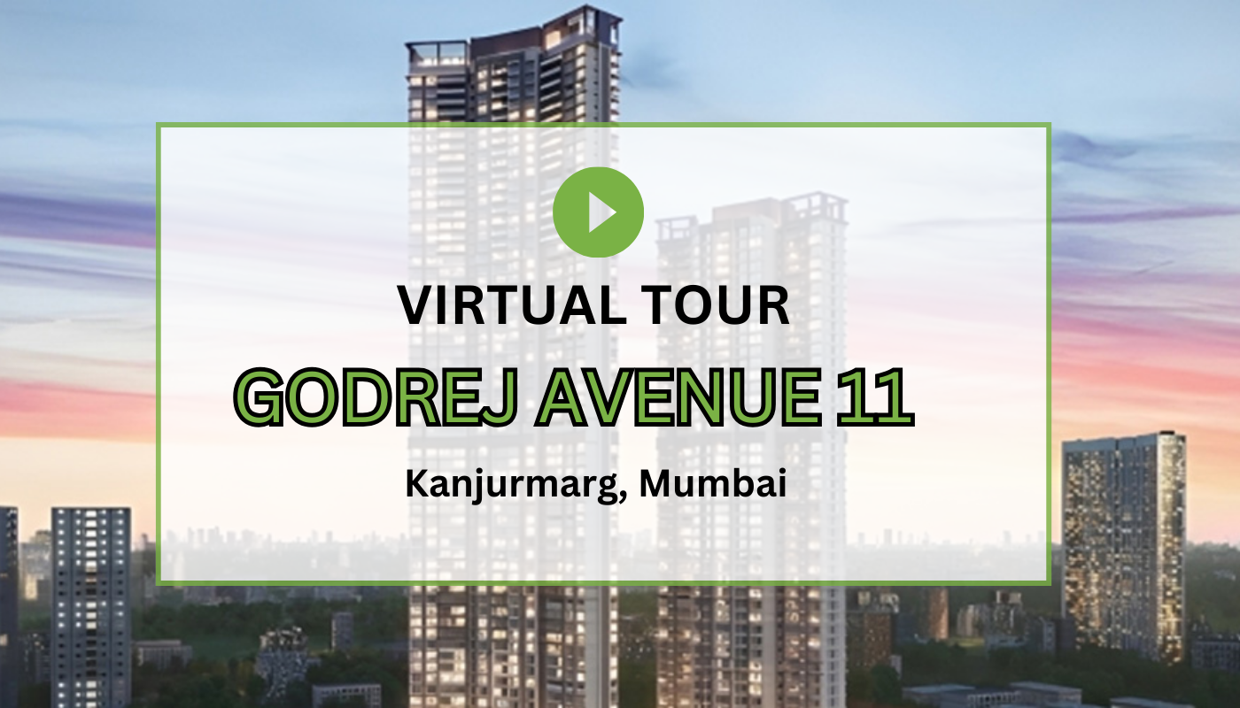 Godrej Avenue 11 Virtual Site Visit