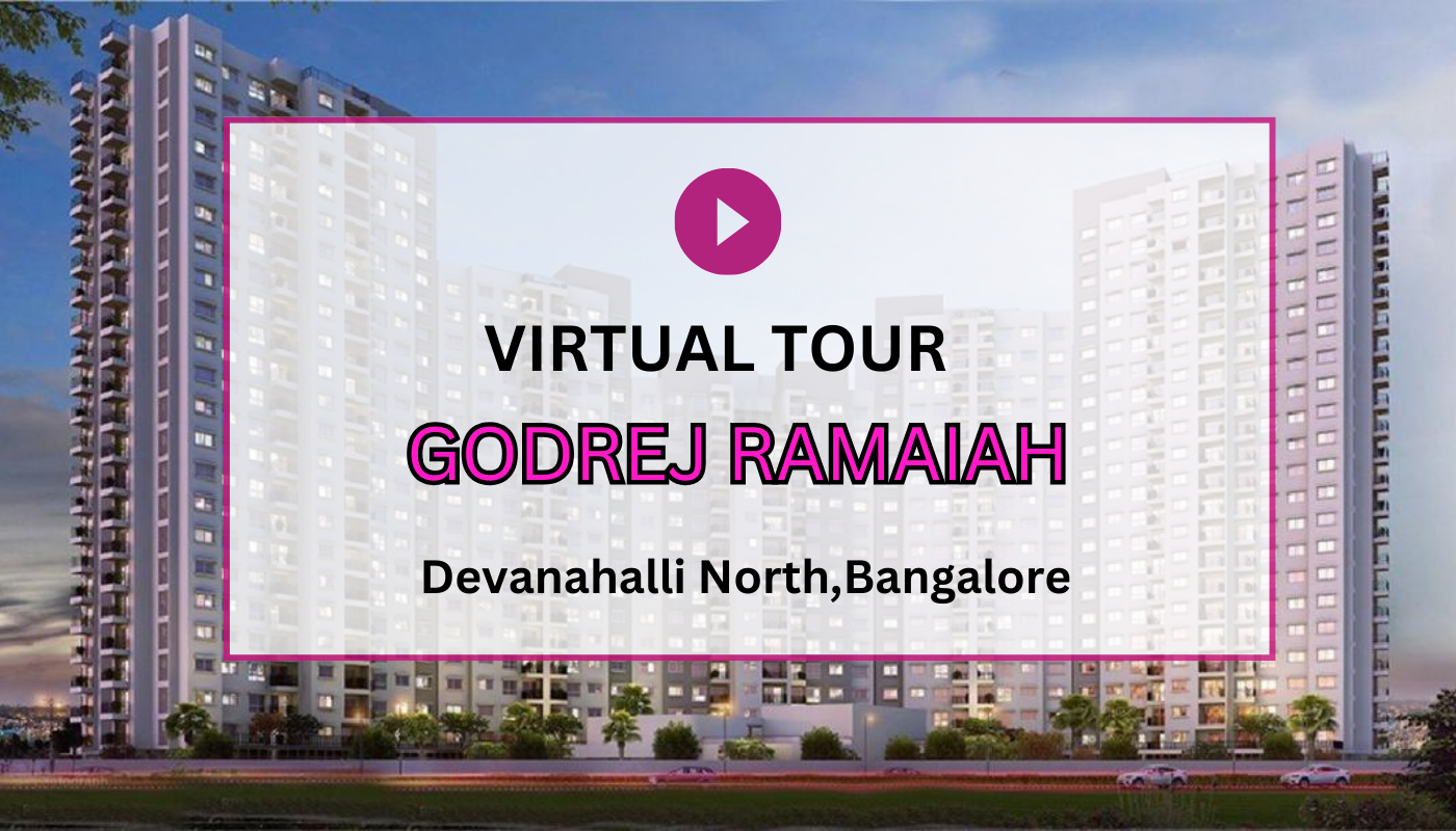 Godrej Ramaiah Virtual Site Visit