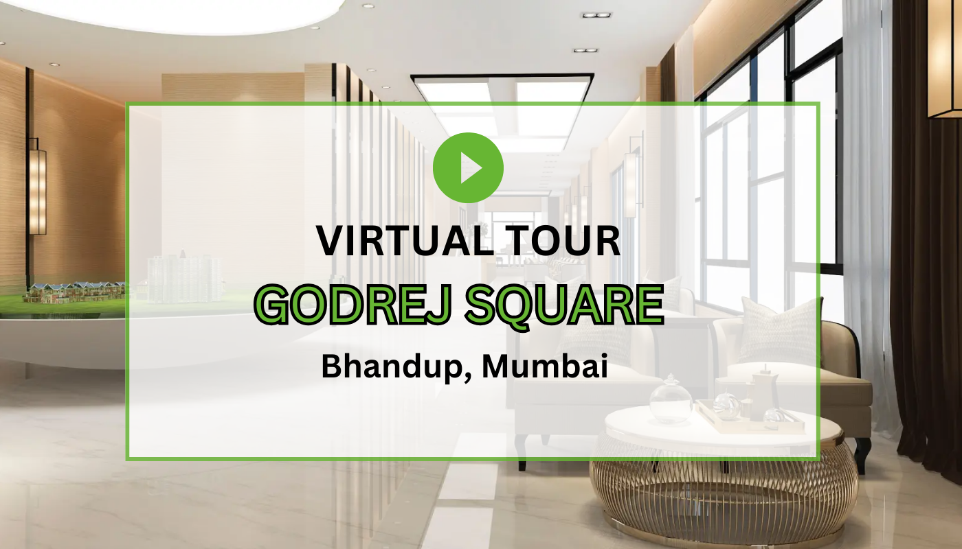 Godrej Square Virtual Site Visit
