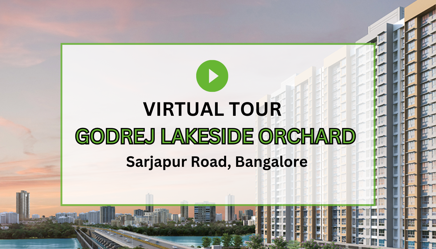 Godrej Lakeside Orchard Virtual Site Visit