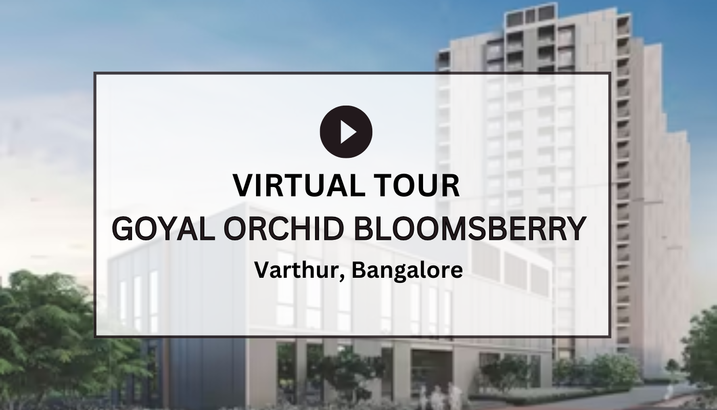 Goyal Orchid BloomsBerry Virtual Site Visit