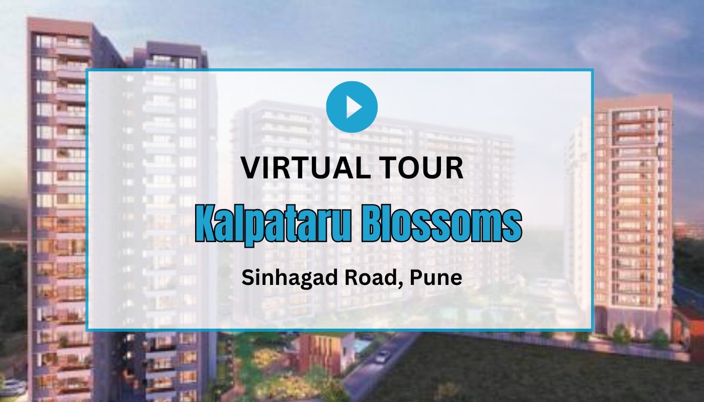 Kalpataru Blossoms Virtual Site Visit