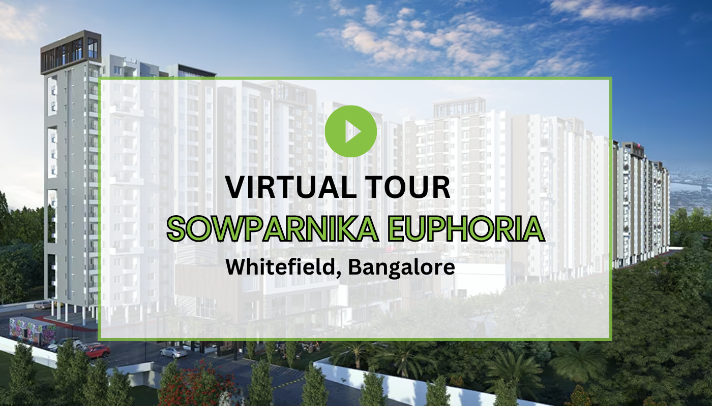 Sowparnika Euphoria Virtual Site Visit