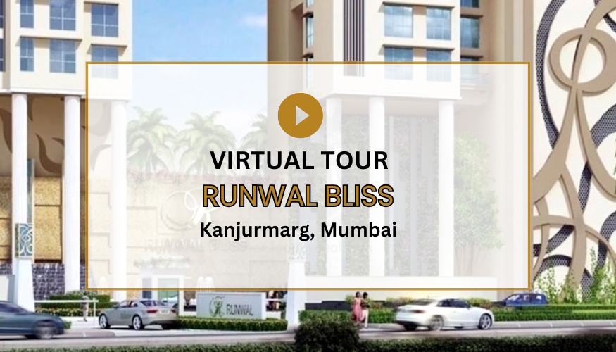 Runwal Bliss Virtual Site Visit