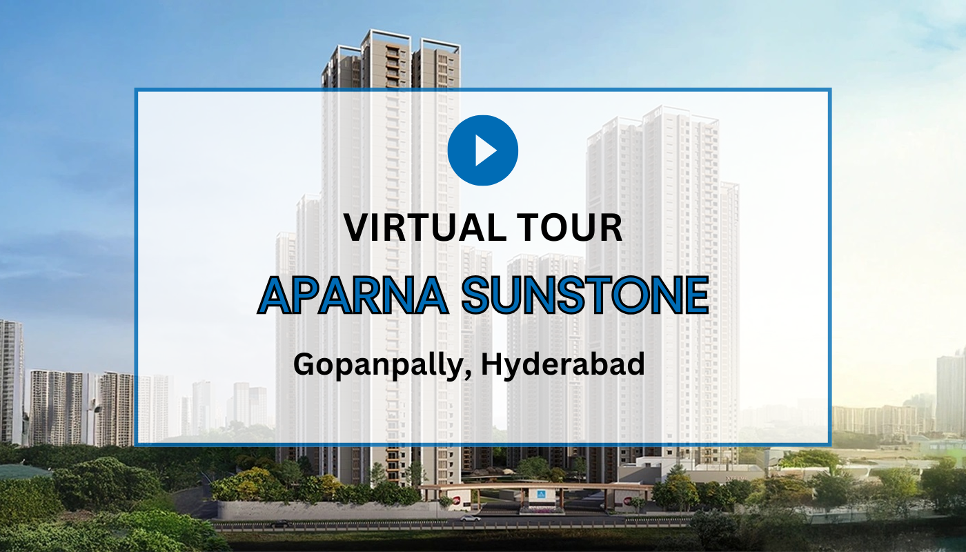 Aparna Sunstone Virtual Site Visit