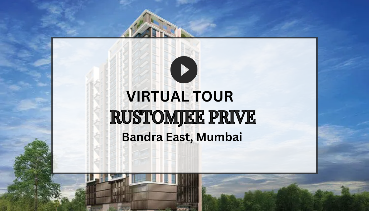 Rustomjee Prive Virtual Site Visit
