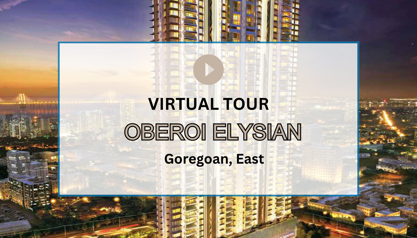 Oberoi Elysian Tower D Virtual Site Visit