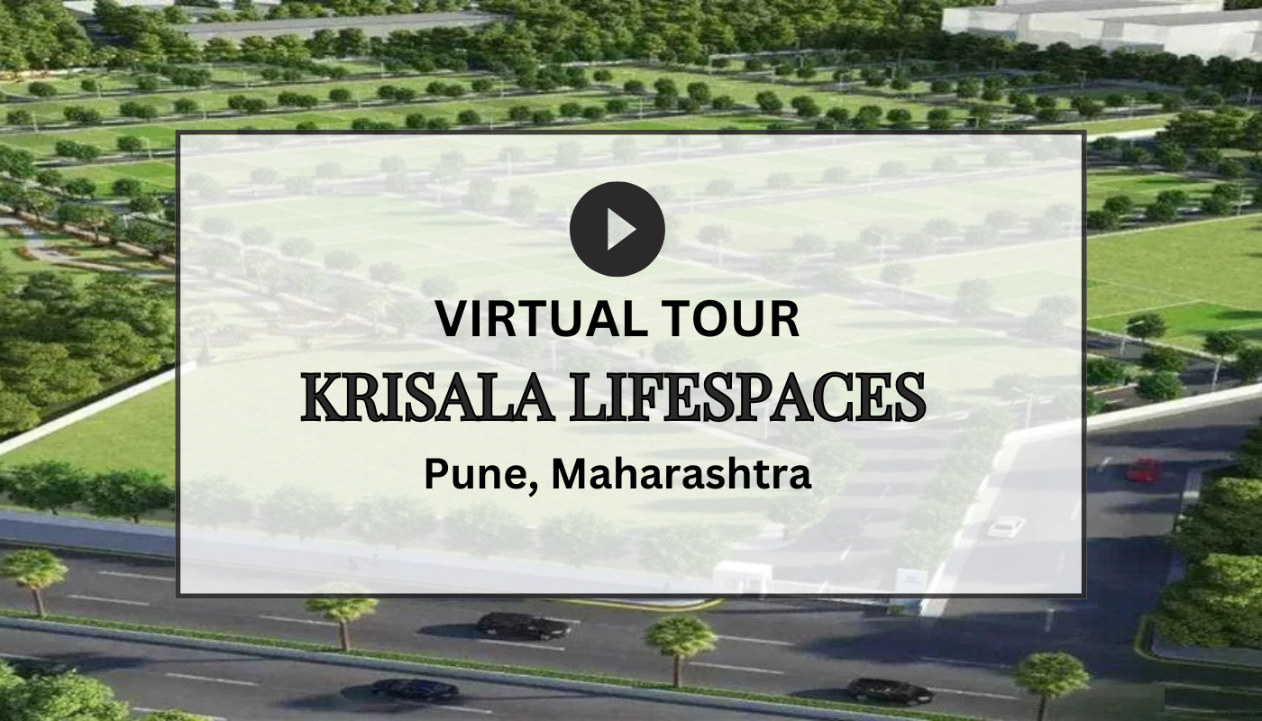 Krisala Lifespaces Virtual Site Visit