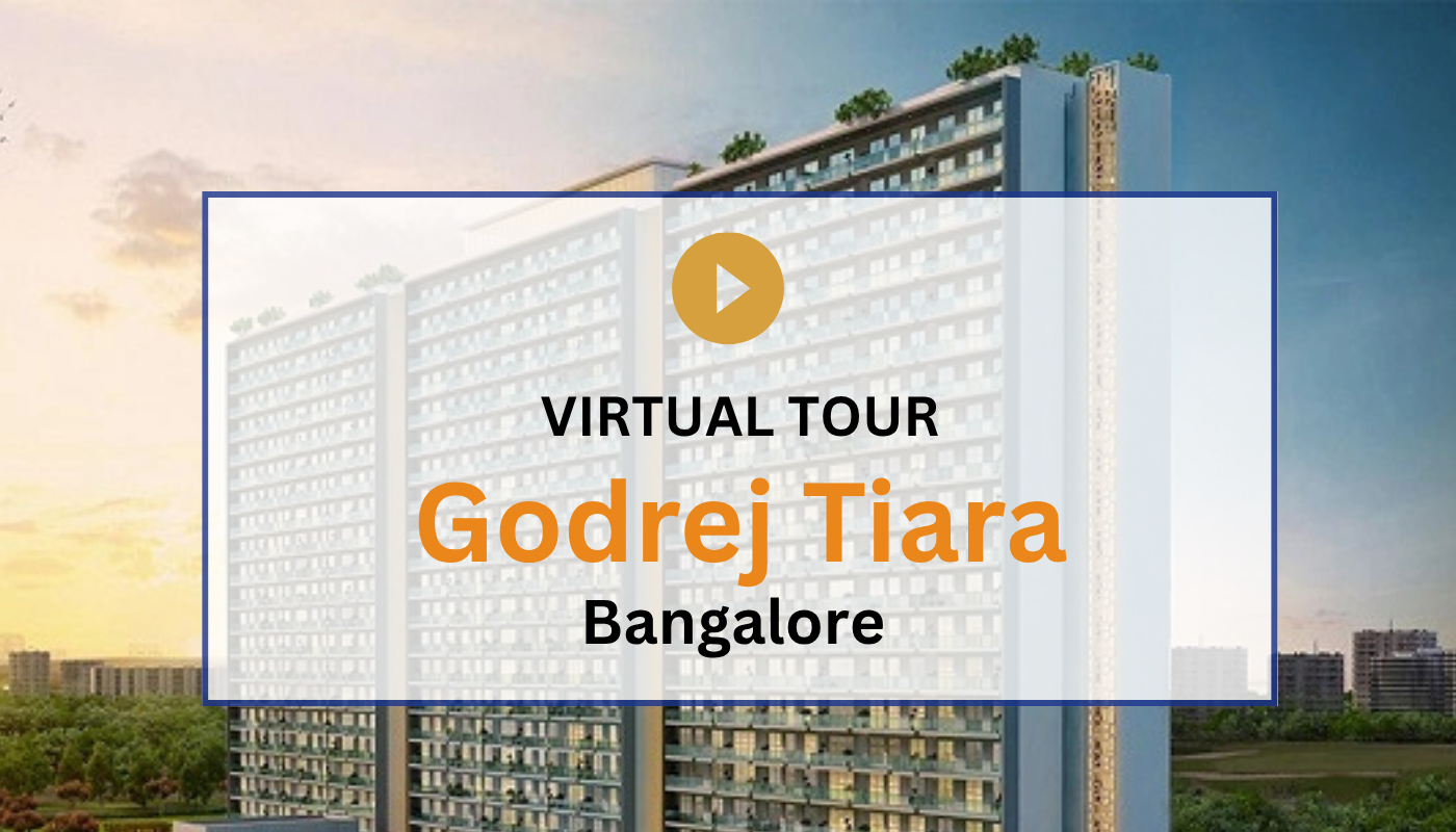Godrej Tiara Virtual Site Visit