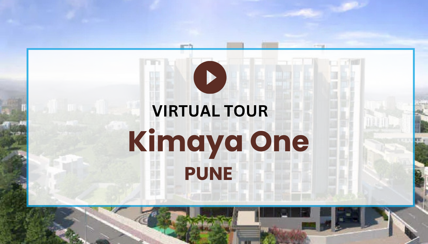 kimaya one balewadi Virtual Site Visit