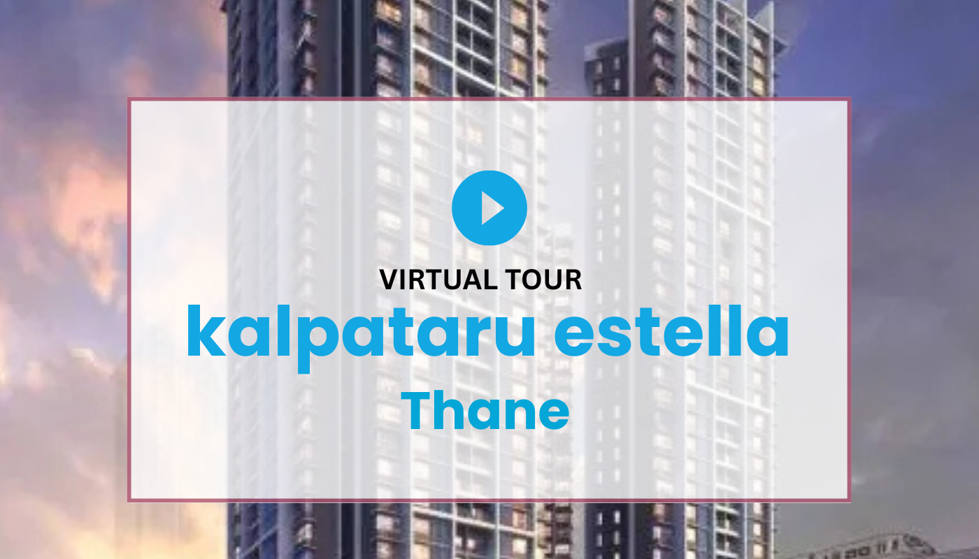Kalpataru estella Virtual Site Visit