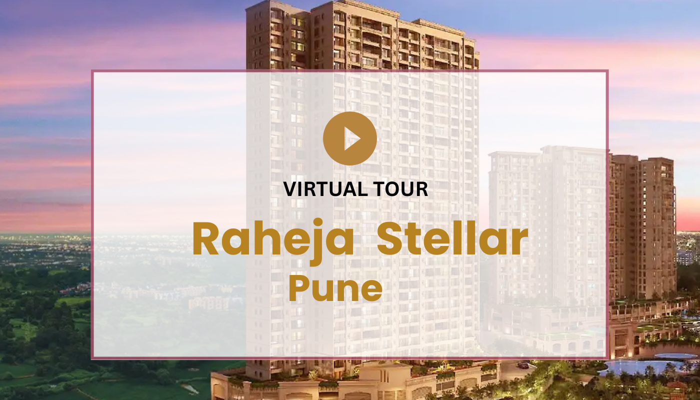 Raheja Stellar Virtual Site Visit