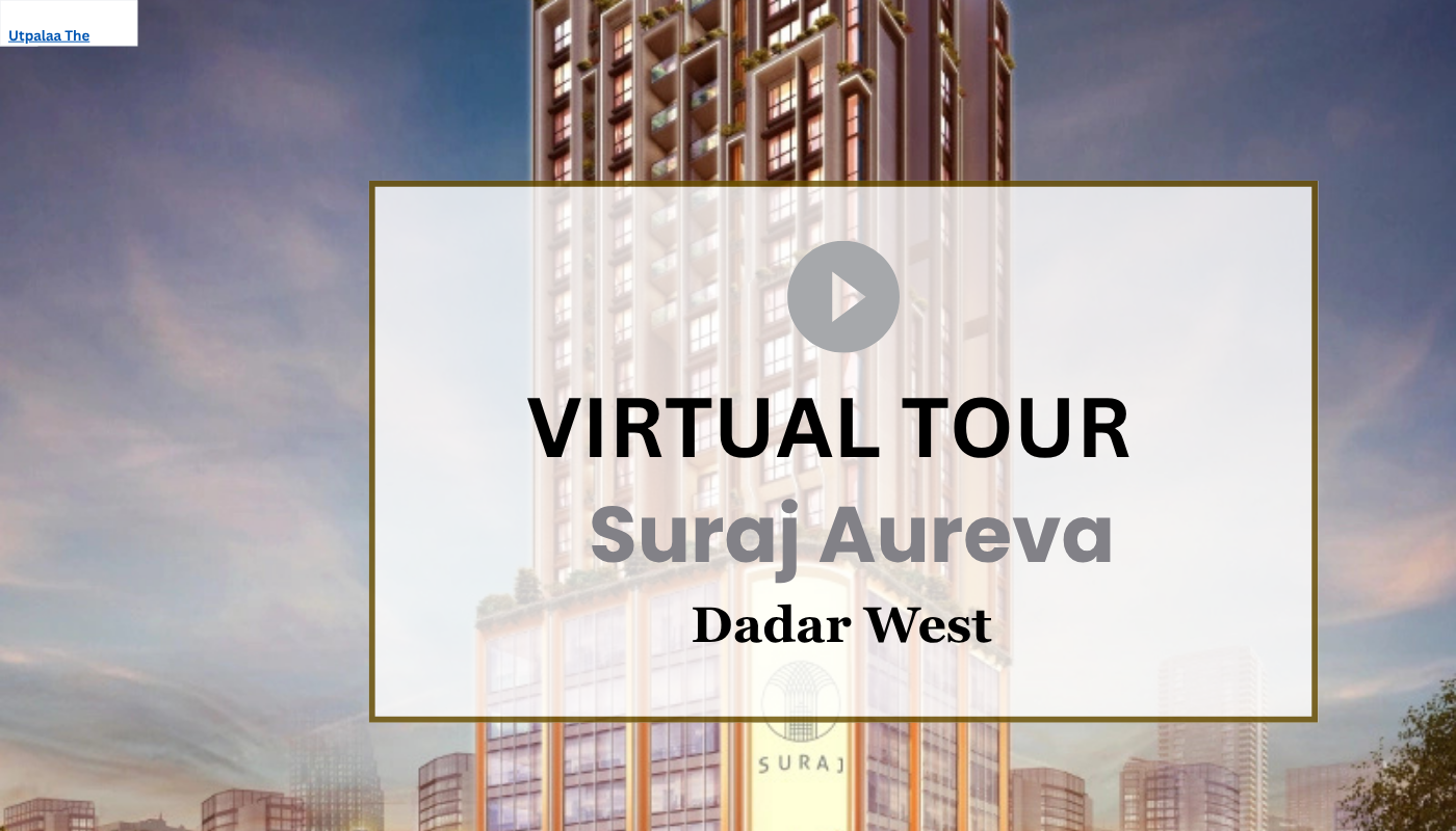 Suraj Aureva Dadar West Virtual Site Visit