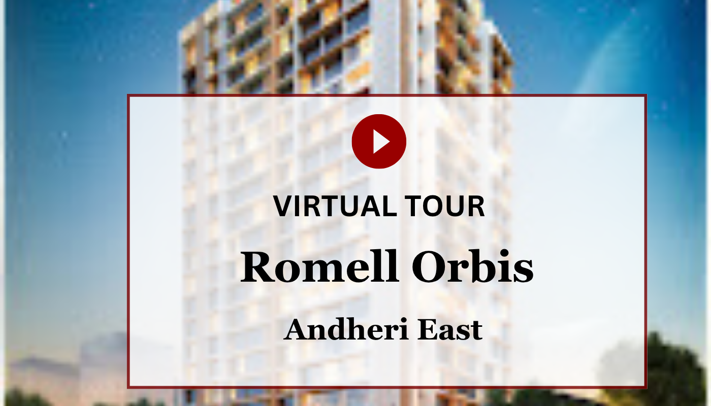 Romell Orbis Andheri East Virtual Site Visit