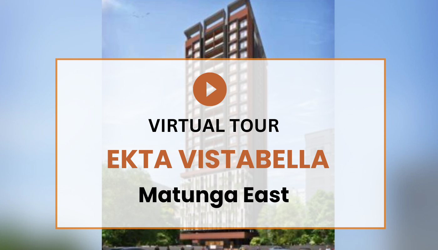 Ekta Vistabella Matunga East Virtual Site Visit