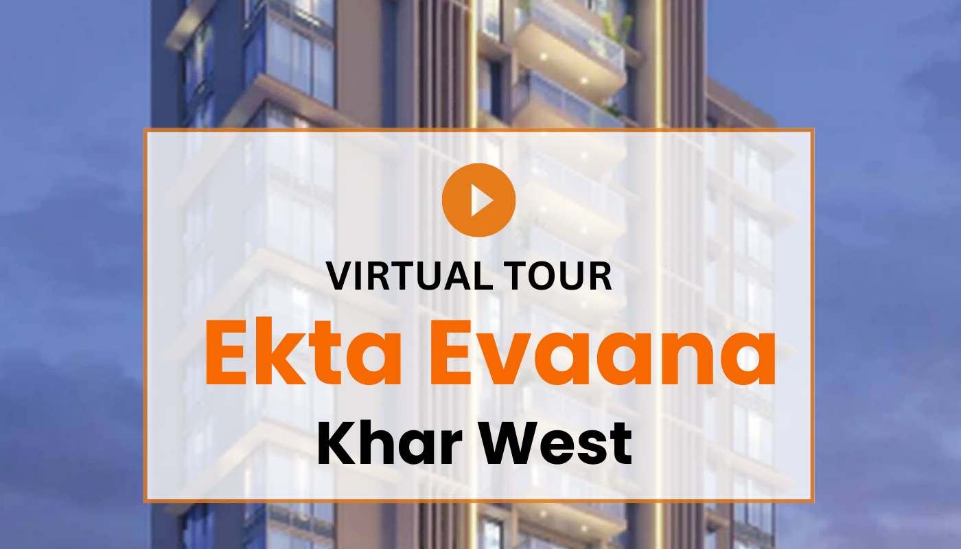 Ekta Evaana Khar West Virtual Site Visit