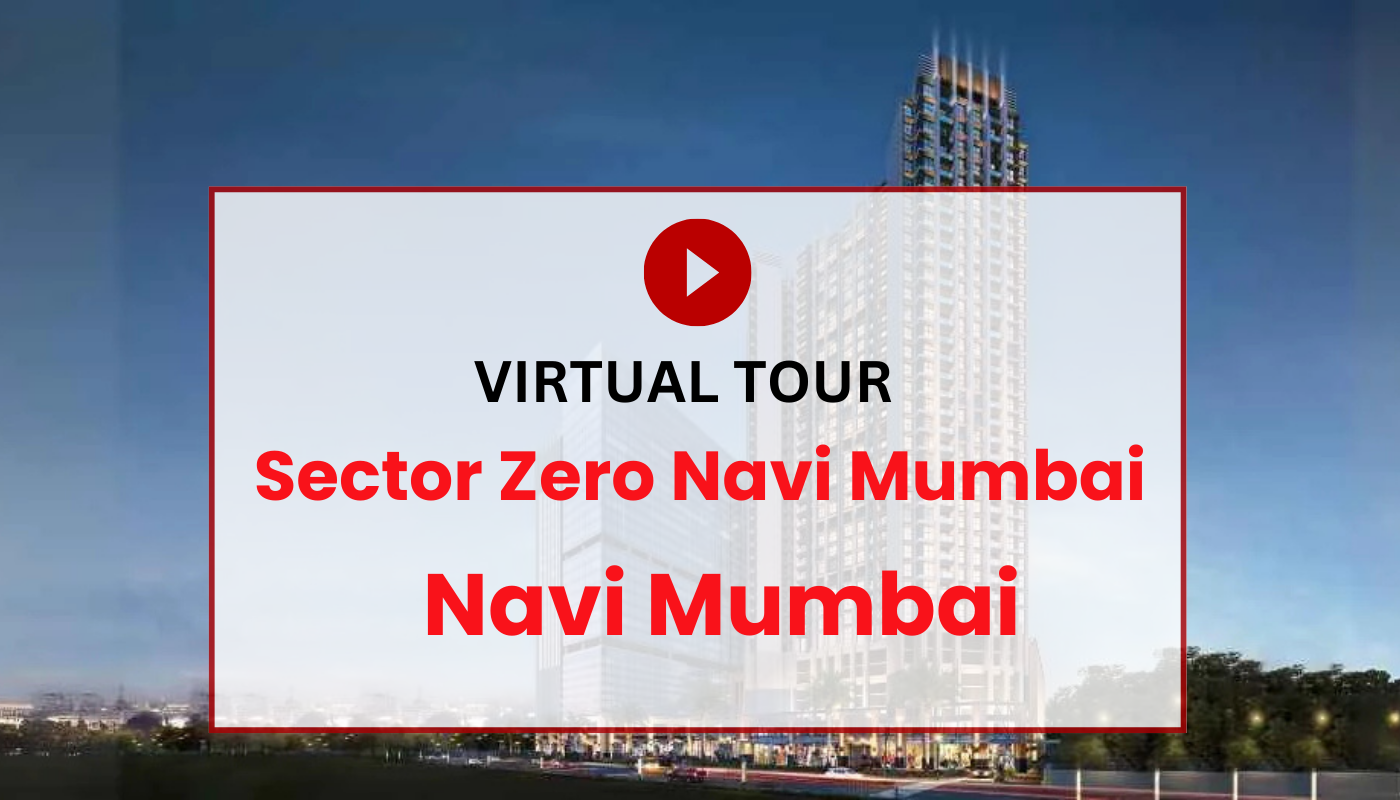 Sector Zero Navi Mumbai Virtual Site Visit