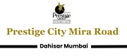 Prestige City Mira Road Launch