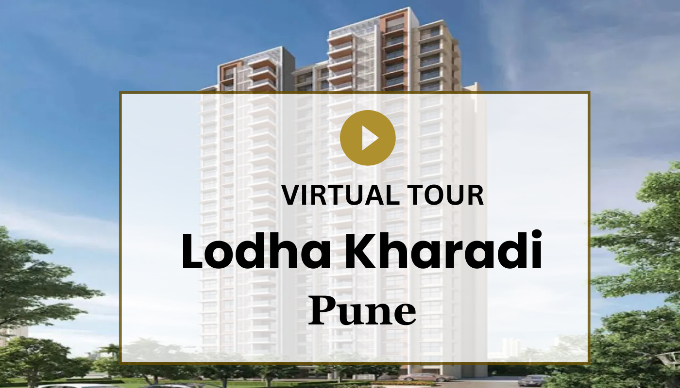 Lodha Kharadi Pune Virtual Site Visit