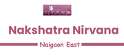 Nakshatra Nirvana Naigaon East