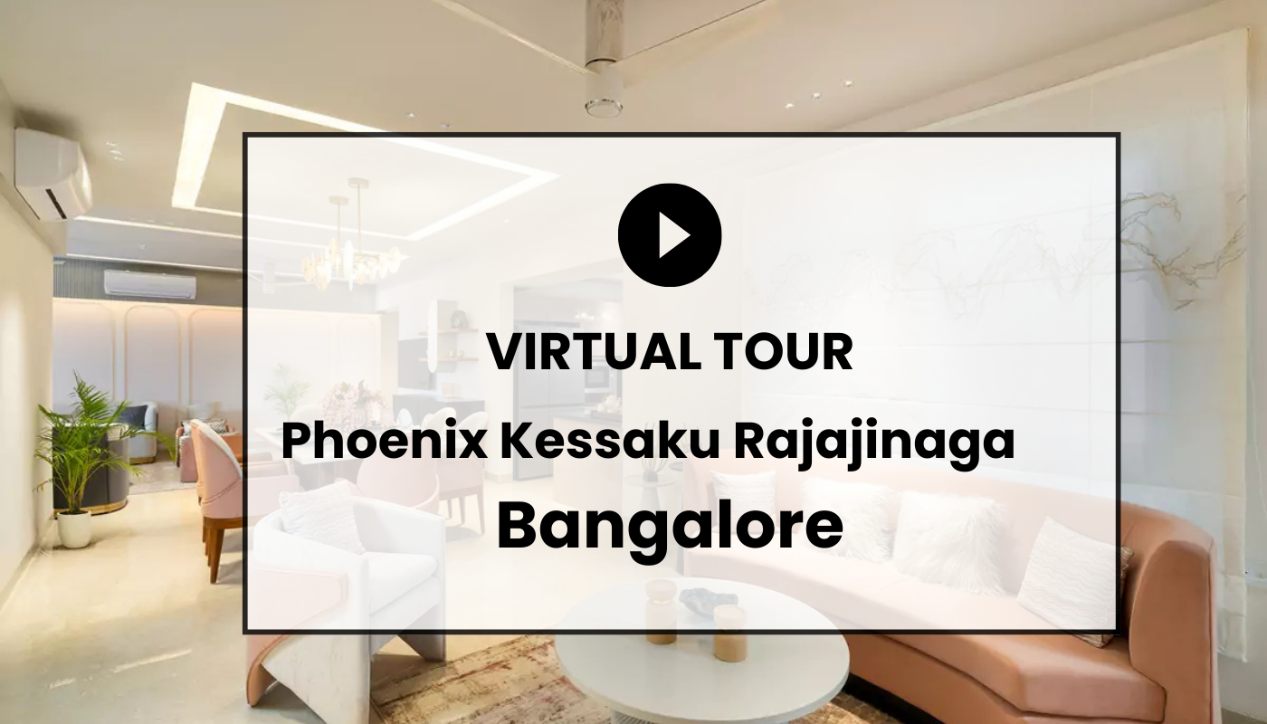 Phoenix Kessaku Rajajinagar Virtual Site Visit