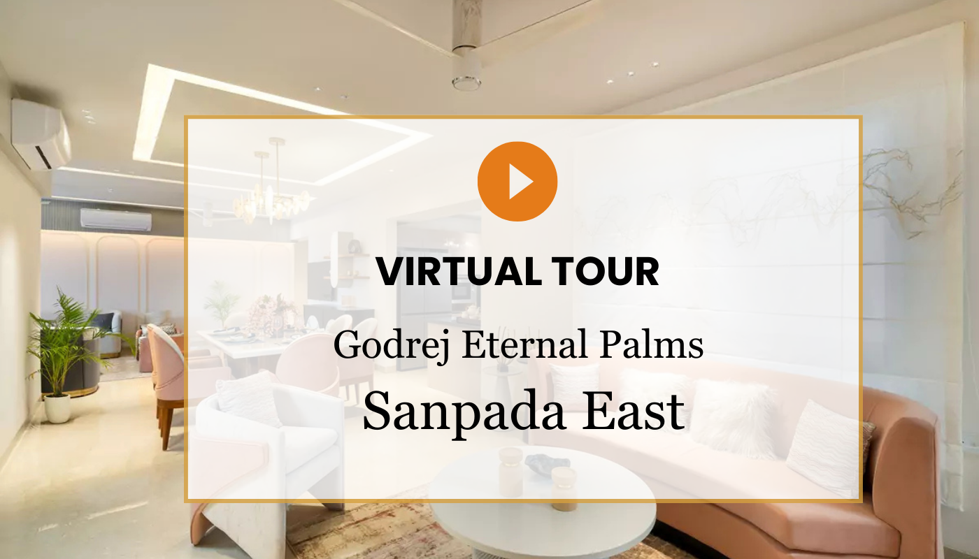 Godrej Eternal Palms Sanpada East Virtual Site Visit