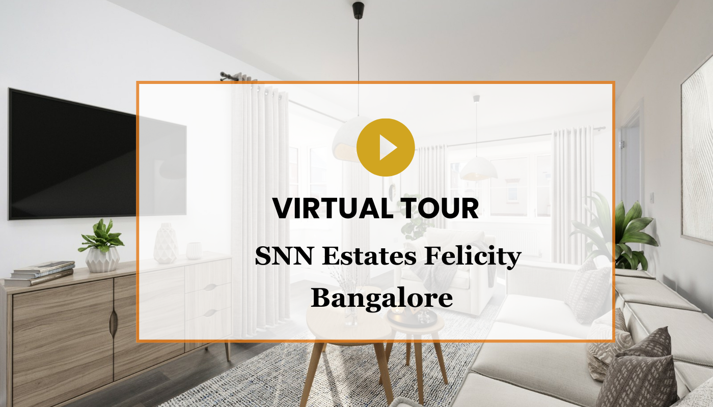 SNN Estates Felicity Jakkur Bangalore Virtual Site Visit