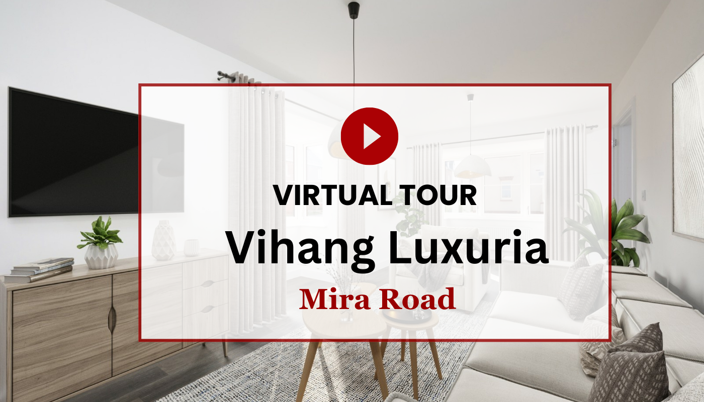 Vihang Luxuria Mira Road East Virtual Site Visit
