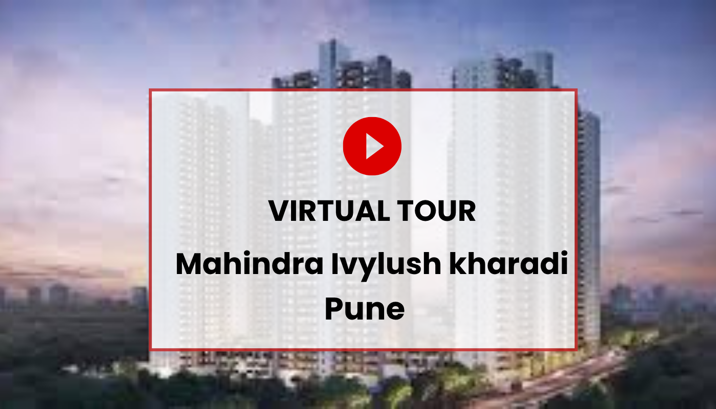Mahindra IvyLush Pune Virtual Site Visit