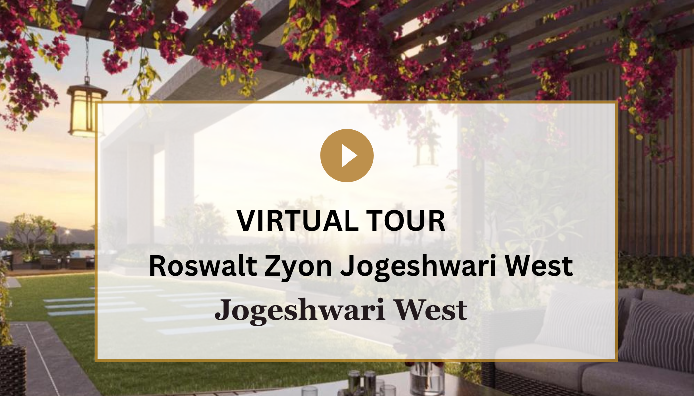 Roswalt Zyon Jogeshwari West Virtual Site Visit