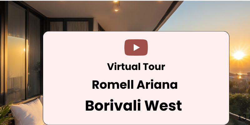 Romell Ariana Borivali West Virtual Site Visit