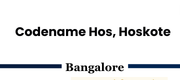 Codename Hos Hoskote