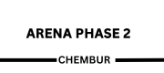 Arena Phase 2