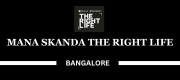 Mana Skanda The Right Life